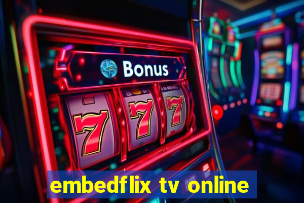 embedflix tv online